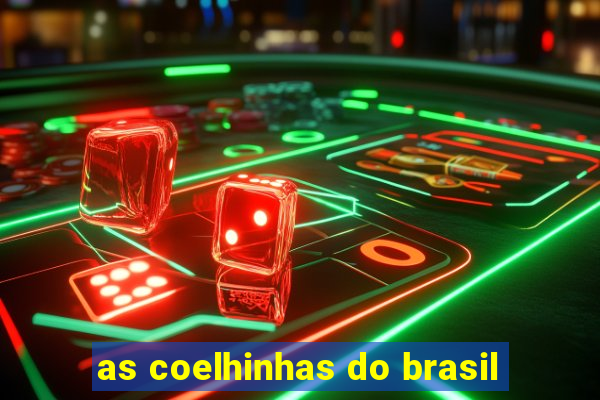 as coelhinhas do brasil